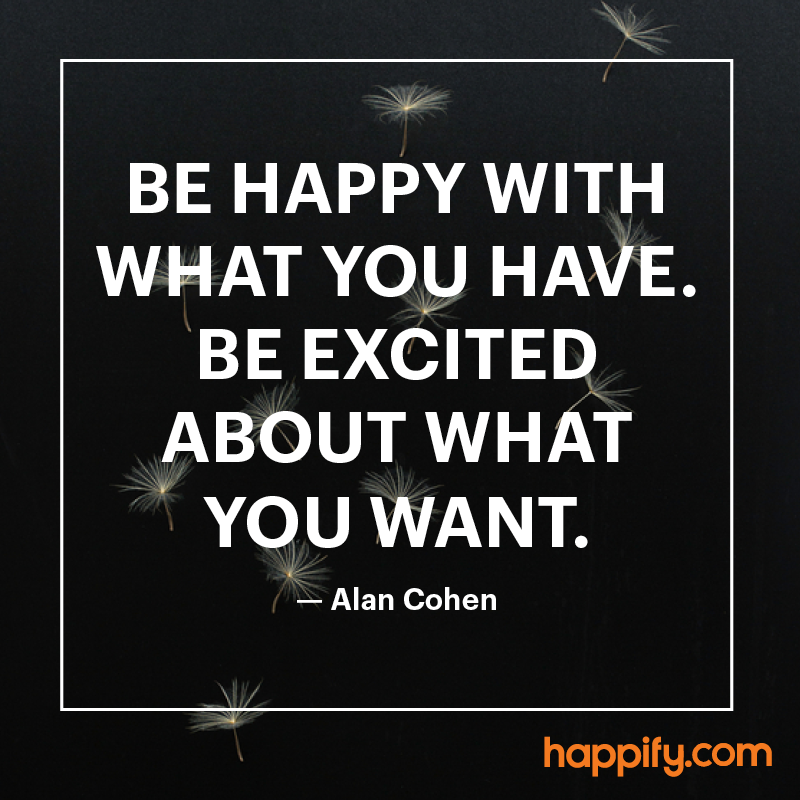 Adopt This Attitude for Greater Happiness - Alan Cohen - Happify Daily